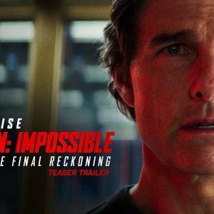 «Mission Impossible 8»: O Τομ Κρουζ αποκάλυψε τον επίσημο τίτλο και το πρώτο τρέιλερ της ταινίας